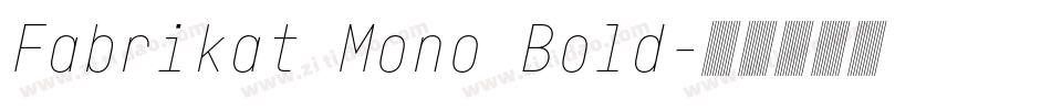 Fabrikat Mono Bold字体转换